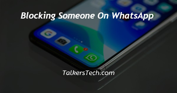 Blocking Someone On WhatsApp