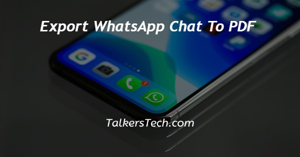 Export WhatsApp Chat To PDF