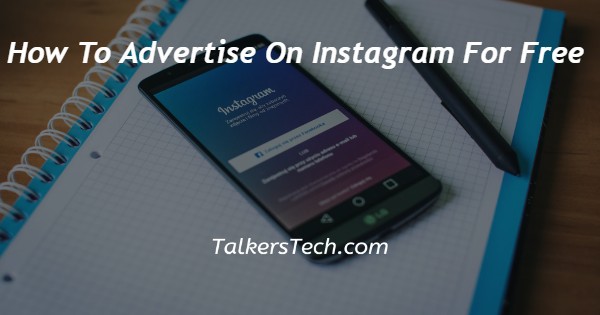 How To Advertise On Instagram For Free