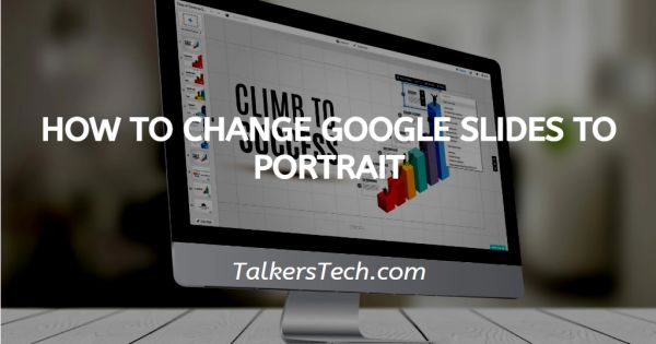 How To Change Google Slides To Portrait