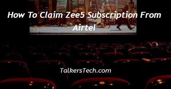 How To Claim Zee5 Subscription From Airtel