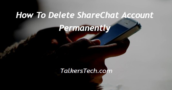 How To Delete ShareChat Account Permanently