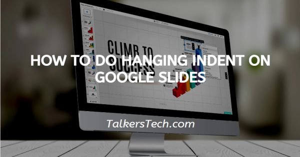How To Do Hanging Indent On Google Slides