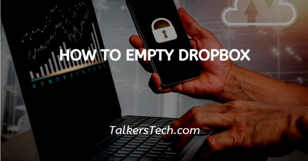 How To Empty Dropbox