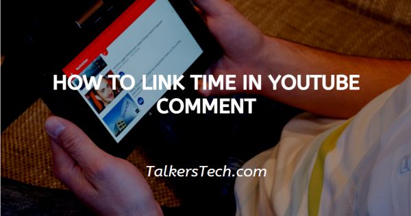 How To Link Time In YouTube Comment