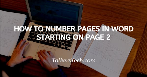 How To Number Pages In Word Starting On Page 2