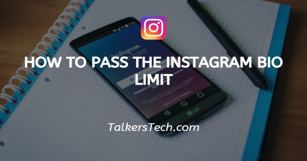 How To Pass The Instagram Bio Limit
