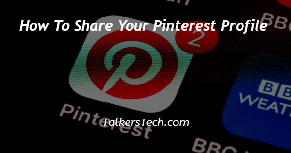 How To Share Your Pinterest Profile