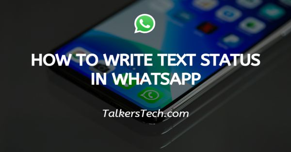 How To Write Text Status In WhatsApp