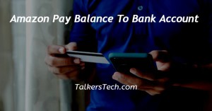 Amazon Pay Balance To Bank Account