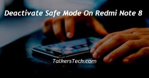 Deactivate Safe Mode On Redmi Note 8