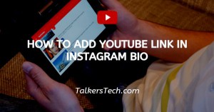 How To Add YouTube Link In Instagram Bio