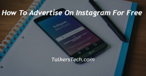 How To Advertise On Instagram For Free