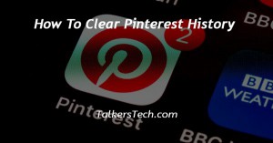 How To Clear Pinterest History