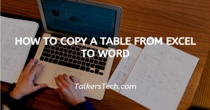 How To Copy A Table From Excel To Word