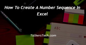 How To Create A Number Sequence In Excel