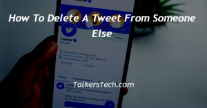 How To Delete A Tweet From Someone Else