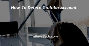 How To Delete Goibibo Account