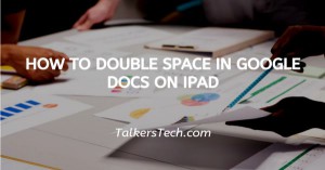 How To Double Space In Google Docs On iPad
