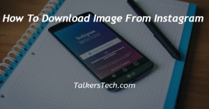 How To Download Image From Instagram