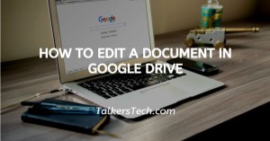 How To Edit A Document In Google Drive