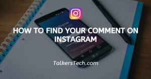 How To Find Your Comment On Instagram