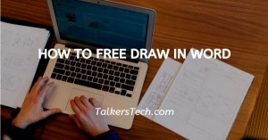 How To Free Draw In Word