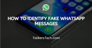 How To Identify Fake WhatsApp Messages