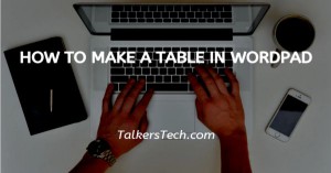 How To Make A Table In WordPad