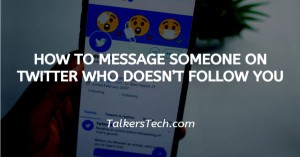 How To Message Someone On Twitter Who Doesn