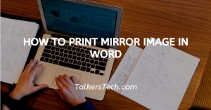 How To Print Mirror Image In Word