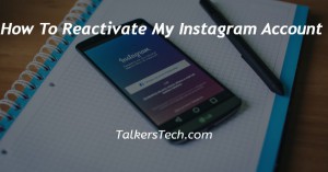 How To Reactivate My Instagram Account