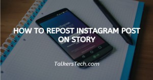 How To Repost Instagram Post On Story