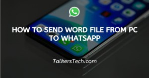 How To Send Word File From PC To WhatsApp