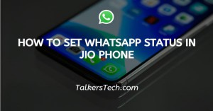 How to set WhatsApp status in Jio phone