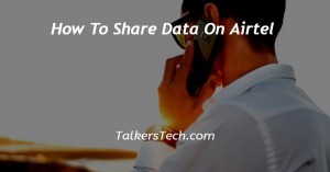 How To Share Data On Airtel