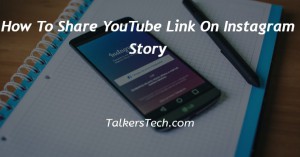 How To Share YouTube Link On Instagram Story