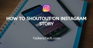 How To Shoutout On Instagram Story