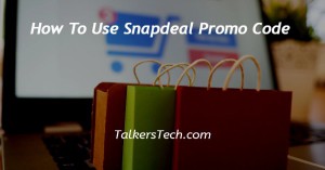 How To Use Snapdeal Promo Code
