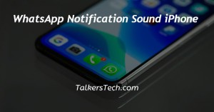 WhatsApp Notification Sound iPhone