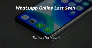 WhatsApp Online Last Seen