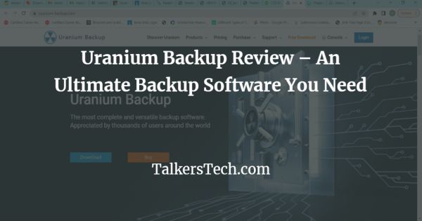 Uranium Backup Review - An Ultimate Backup Software You Need